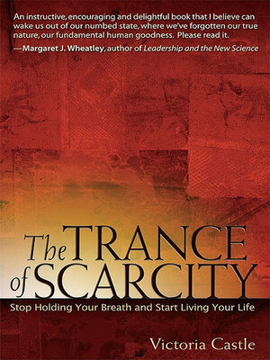 cover image of The Trance of Scarcity
